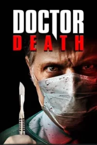 Doctor Death (2019) หมอสั่งตาย
