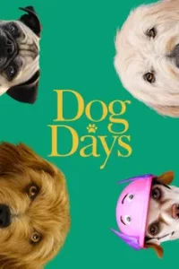 Dog Days (2018) วันดีดี รักนี้ มะ(หมา) จัดให้