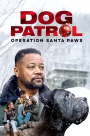 Dog Patrol Operation Santa Paws (2025)