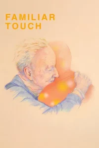 Familiar Touch (2025)