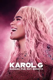 Karol G Tomorrow Will Be Beautiful (2025) พรุ่งนี้สวยงาม