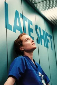 Late Shift (2025)