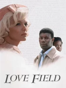 Love Field (1992) ทุ่งรัก