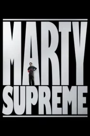 Marty Supreme (2025)