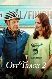 Off Track 2 (2025) ออฟแทร็ค 2