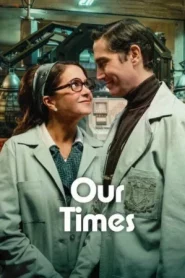 Our Times (2025) ข้ามเวลาของสองเรา
