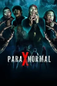Para X Normal (2025) แผนปล้นวิลล่าอาถรรพ์