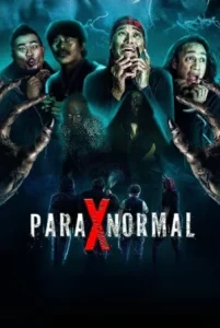 Para X Normal (2025) แผนปล้นวิลล่าอาถรรพ์