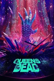 Queens of the Dead (2025)