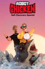 Robot Chicken Self-Discovery Special (2025)
