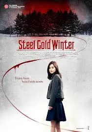 STEEL COLD WINTER (2013) ฤดูรักเลือดเย็น