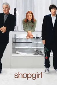 Shopgirl (2005) ช็อปเกิร์ล ช็อปรักหัวใจ รวนเร