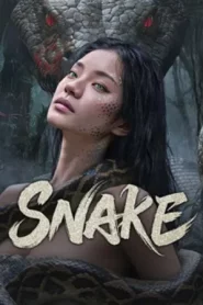 Snake (2025) นางพญาอสรพิษ