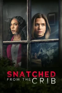 Snatched from the Crib (2025)