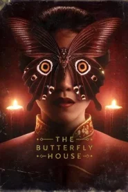 The Butterfly House (2025)