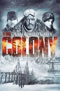 The Colony (2013) เมืองร้างนิคมสยอง