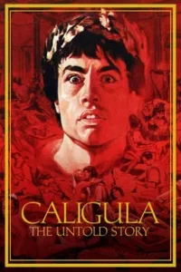 The Emperor Caligula The Untold Story (1982)