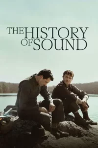 The History of Sound (2025) บันทึกเสียงร้องก้องโลก
