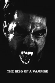 The Kiss of A Vampire (2025)