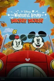 The Wonderful Autumn of Mickey Mouse (2022) ฤดูใบไม้ร่วงอันแสนวิเศษของมิคกี้ เมาส์