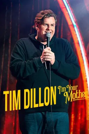 Tim Dillon Im Your Mother (2025)