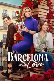 To Barcelona with Love (2025)