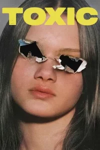 Toxic (2025) ท็อกซิก