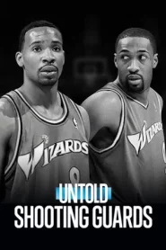 Untold Shooting Guards (2025) ชูตติงการ์ด