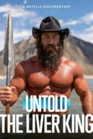 Untold The Liver King (2025) ราชาแห่งตับ