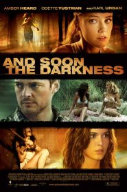And Soon the Darkness (2010) ทริปนรกล่าเป็นล่าตาย