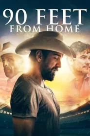 90 Feet from Home (2019)