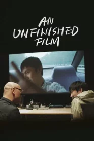 An Unfinished Film (2024)