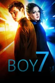 Boy 7 (2015) ผ่าแผนลับองค์กรร้าย
