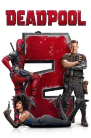 Deadpool 2 (2018) เดดพูล 2