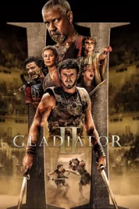 Gladiator 2 (2024) แกลดดิเอเตอร์ นักรบผู้กล้า ผ่าแผ่นดินทรราช 2