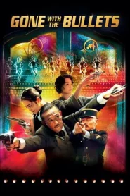 Gone with the bullets (2014) ใหญ่ท้าใหญ่