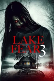 Lake Fear 3 (2018)