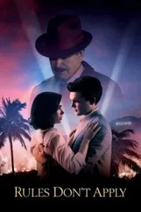Rules Don t Apply (2016) รักไร้กฎ