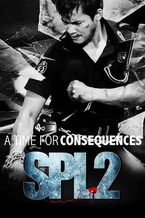 SPL II A Time for Consequences (2015) โหดซัดโหด