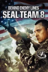 Seal Team Eight Behind Enemy Lines 4 (2014) บีไฮด์ เอนิมี ไลนส์ 4 ปฏิบัติการหน่วยซีลยึดนรก