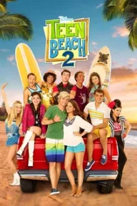 Teen Beach 2 (2015) หาดสวรรค์ วันฝัน วัยใส 2