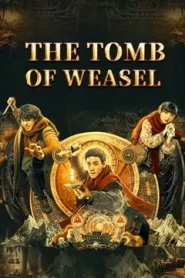The Tomb Of Weasel (2021) ตำนานสุสานหวังต้าเซียน