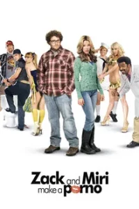 Zack and Miri Make a Porno (2008) เซ็ค และ มิริ คู่ซี้จูนรักไม่มีกั๊ก