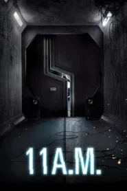 11 A.M. (2013) 11.00 น