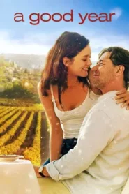 A Good Year (2006) อัศจรรย์แห่งชีวิต