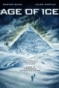 AGE OF ICE (2014) ยุคน้ำแข็งกลืนโลก