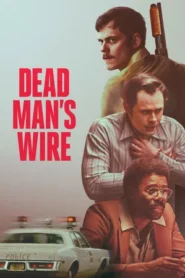 Dead Man s Wire (2025)