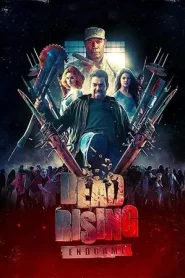 Dead Rising Endgame (2016)