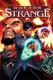 Doctor Strange (2007) ดร.สเตรนจ์ ฮีโร่พลังเวทย์