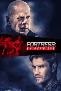 Fortress Sniper s Eye (2022) ชำระแค้นป้อมนรก ปฏิบัติการซุ่มโจมตี